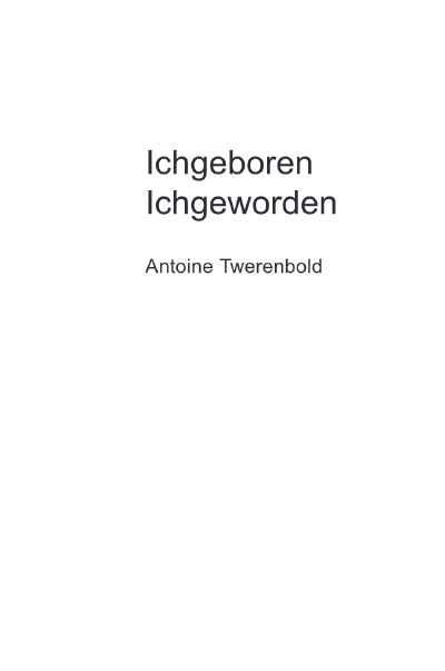 'Cover von Ichgeboren Ichgeworden'-Cover