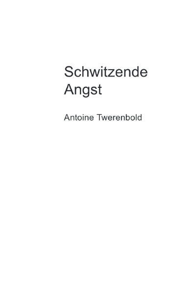 'Cover von Schwitzende Angst'-Cover