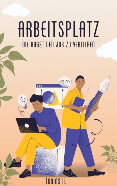 'Cover von Arbeitsplatz – die Angst den Job zu verlieren'-Cover