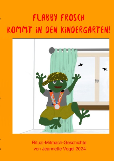 'Cover von Flabby Frosch kommt in den Kindergarten!'-Cover