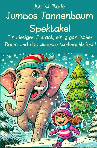 'Cover von Jumbos Tannenbaum Spektakel'-Cover