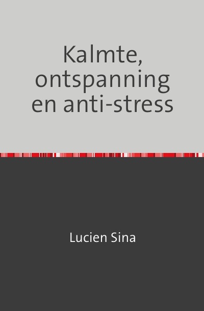 'Cover von Kalmte, ontspanning en anti-stress'-Cover