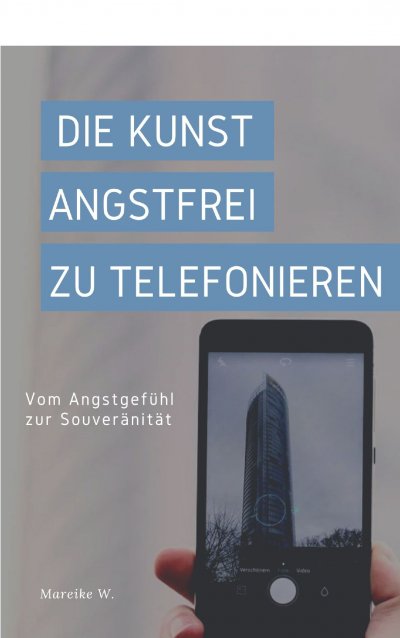 'Cover von Die Kunst angstfrei zu Telefonieren'-Cover