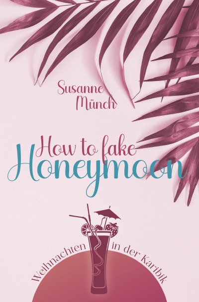 'Cover von How to fake honeymoon'-Cover