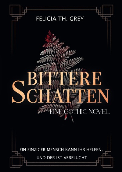 'Cover von Bittere Schatten – eine Gothic Novel'-Cover