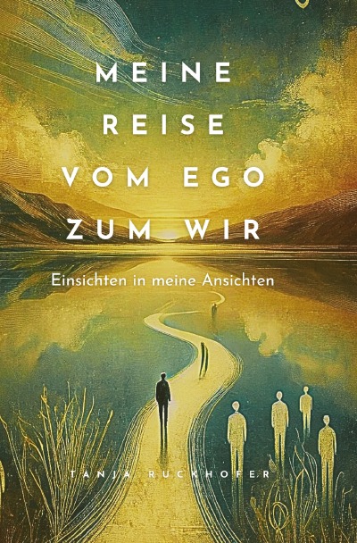 'Cover von Meine Reise vom Ego zum Wir'-Cover