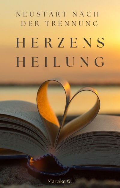 'Cover von Herzens Heilung'-Cover