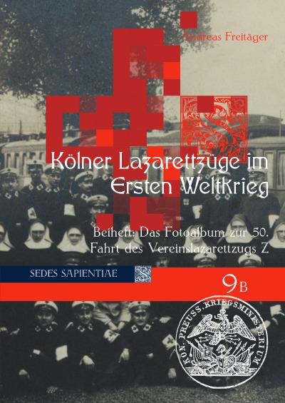 'Cover von Kölner Lazarettzüge im Ersten Weltkrieg'-Cover