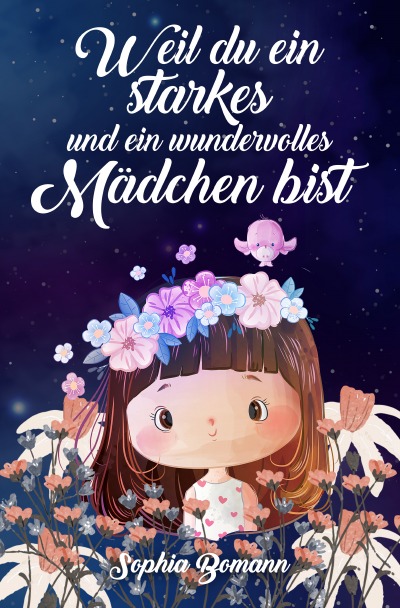 'Cover von Weil du ein starkes und ein wundervolles Mädchen bist'-Cover