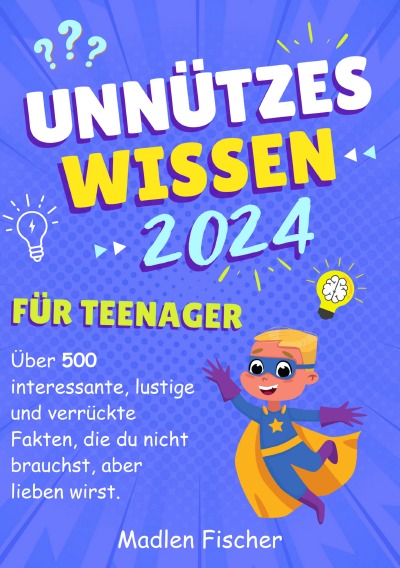 'Cover von Unnützes Wissen für Teenager 2024'-Cover