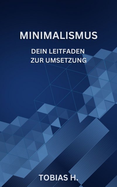 'Cover von Minimalismus – dein Leitfaden zur Umsetzung'-Cover