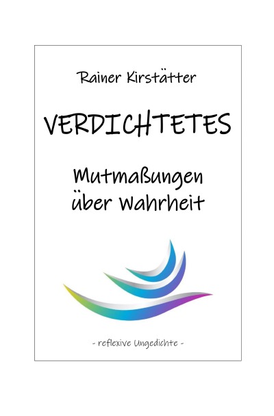 'Cover von VERDICHTETES  Mutmaßungen über Wahrheit'-Cover