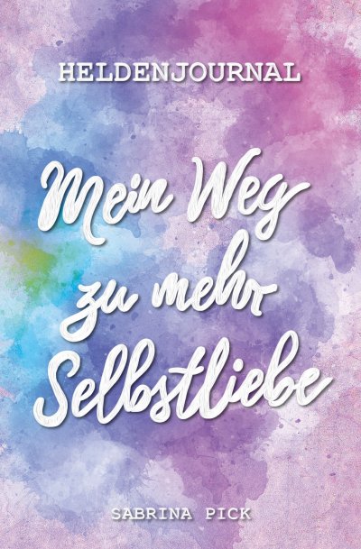 'Cover von Heldenjournal: Mein Weg zu mehr Selbstliebe'-Cover