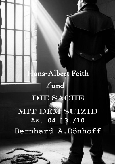 'Cover von Hans-Albert Feith und die Sache mit dem Suizid'-Cover