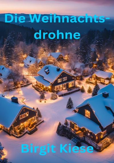 'Cover von Die Weihnachtsdrohne'-Cover