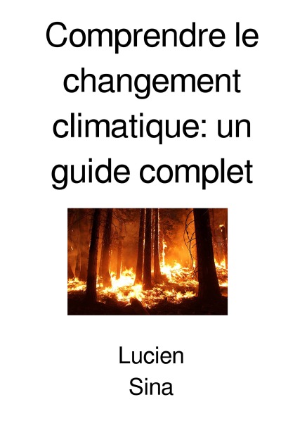 'Cover von Comprendre le changement climatique: un guide complet'-Cover