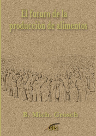 'Cover von El futuro de la producción de alimentos'-Cover