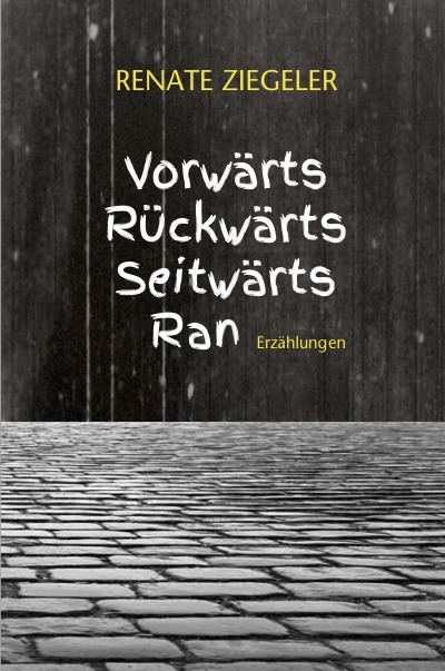 'Cover von Vorwärts, rückwärts, seitwärts, ran'-Cover