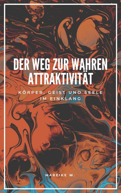 'Cover von Der Weg zur Wahren Attraktivität'-Cover