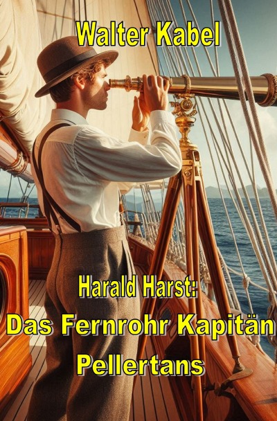 'Cover von Das Fernrohr Kapitän Pellertons'-Cover