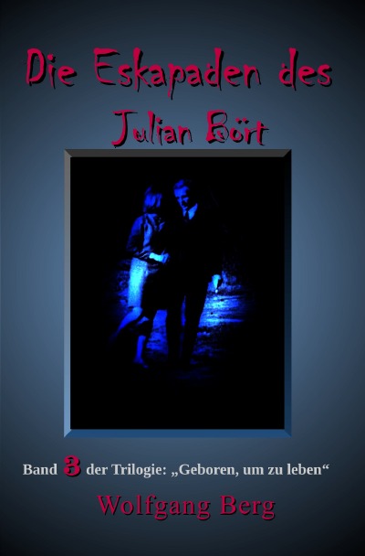 'Cover von Die Eskapaden des Julian Bört'-Cover