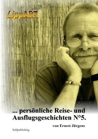 'Cover von … persönliche Reise- und Ausflugsgeschichten N°5.'-Cover