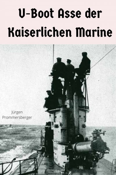 'Cover von U-Boot Asse der Kaiserlichen Marine'-Cover