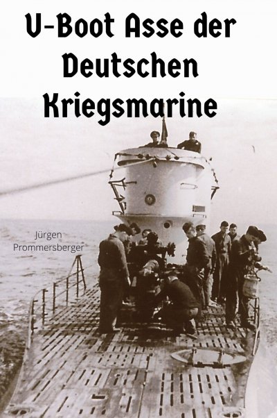 'Cover von U-Boot Asse der Deutschen Kriegsmarine'-Cover