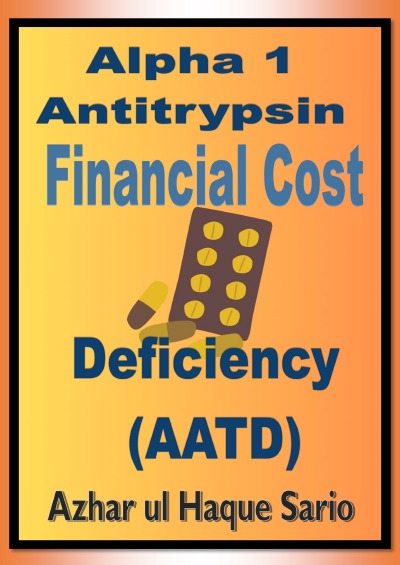 'Cover von Alpha 1 Antitrypsin Deficiency (AATD) Financial Cost'-Cover