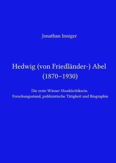 'Cover von Hedwig Abel / Hedwig von Friedländer-Abel (1870–1930)'-Cover