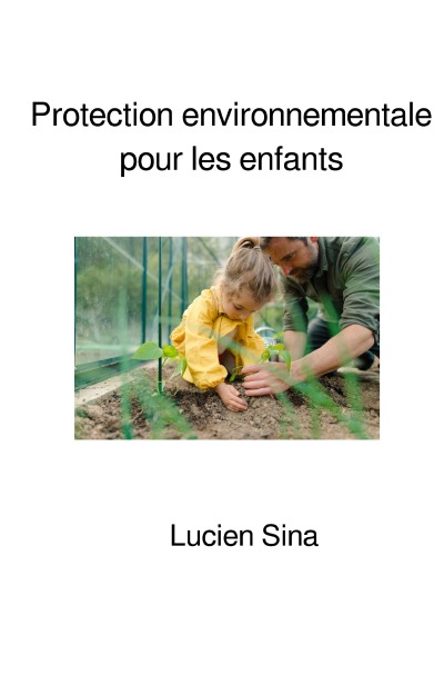 'Cover von Protection environnementale pour les enfants'-Cover