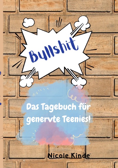 'Cover von Das Tagebuch für genervte Teenies'-Cover