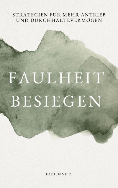 'Cover von Faulheit besiegen'-Cover