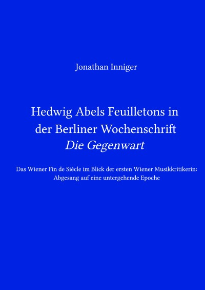 'Cover von Hedwig Abels Feuilletons in der Berliner Wochenschrift ‚Die Gegenwart‘'-Cover