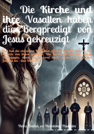 'Cover von Die Kirche und ihre Vasallen haben die Bergpredigt von Jesus gekreuzigt'-Cover