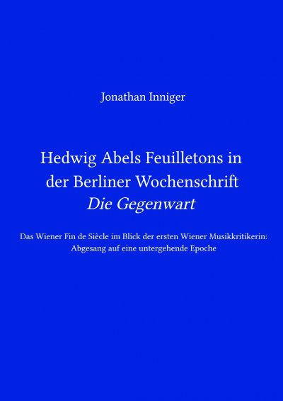 'Cover von Hedwig Abels Feuilletons in der Berliner Wochenschrift ‚Die Gegenwart‘'-Cover