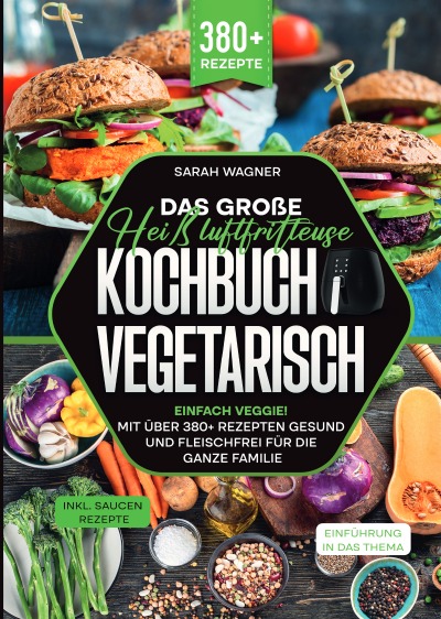 'Cover von Das große Heißluftfritteuse Kochbuch Vegetarisch'-Cover