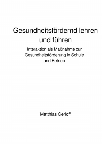 'Cover von Gesundheitsfördernd lehren und führen'-Cover