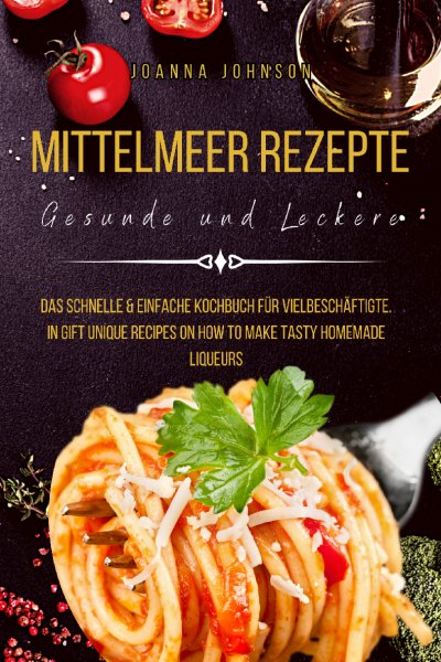 'Cover von Mittelmeer Rezepte Gesunde und Leckere'-Cover