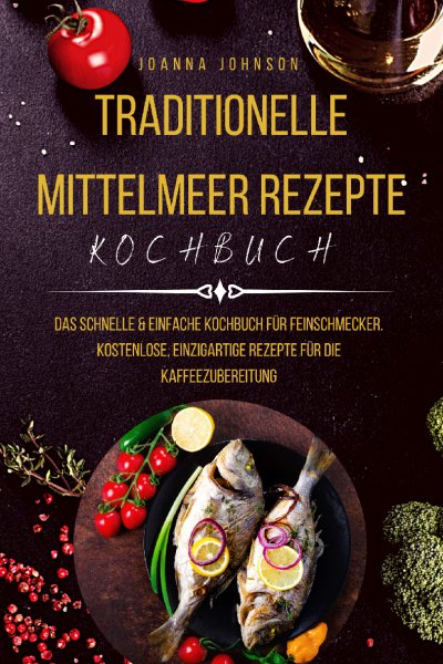 'Cover von Traditionelle Mittelmeer Rezepte'-Cover