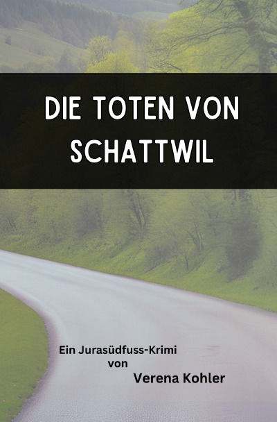 'Cover von Die Toten von Schattwil'-Cover