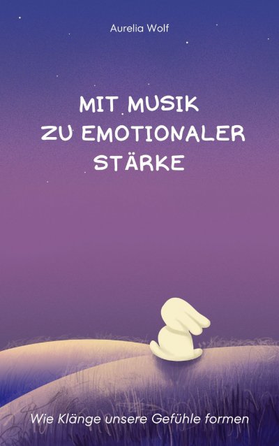 'Cover von Mit Musik zu emotionaler Stärke'-Cover