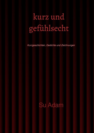 'Cover von kurz und gefühlsecht'-Cover