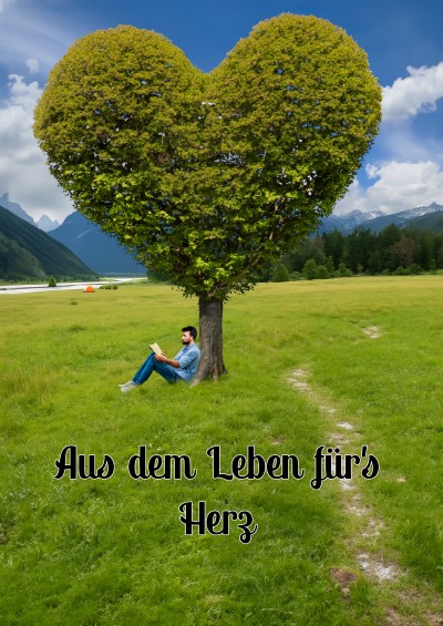 'Cover von Aus dem Leben für´s Herz'-Cover