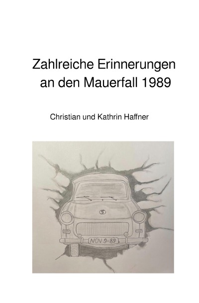 'Cover von Zahlreiche Erinnerungen an den Mauerfall 1989'-Cover