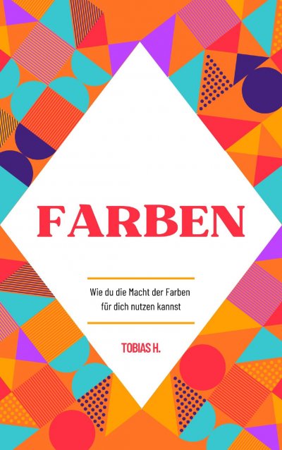 'Cover von Farben – wie du die Macht der Farben für dich nutzen kannst'-Cover