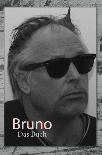 'Cover von Bruno, das Buch 2024'-Cover