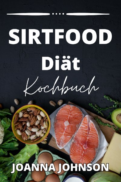 'Cover von Sirtfood Diät  Kochbuch'-Cover