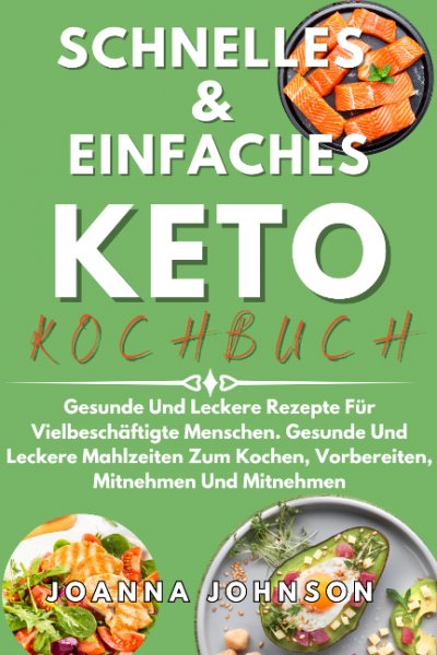 'Cover von Schnelles & Einfaches Keto-Kochbuch'-Cover