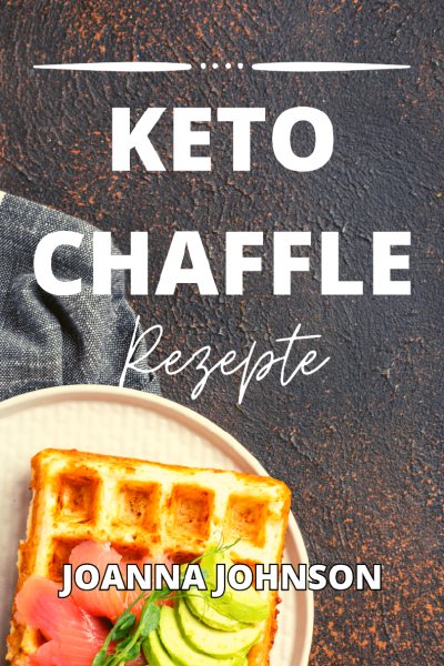 'Cover von Keto Chaffle Rezepte'-Cover